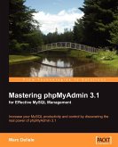Mastering phpMyAdmin 3.1 for Effective MySQL Management