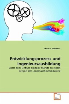 Entwicklungsprozess und Ingenieursausbildung - Herlitzius, Thomas