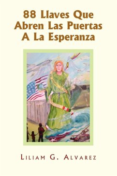 88 Llaves Que Abren Las Puertas A La Esperanza - Alvarez, Liliam G.