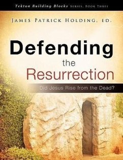 Defending the Resurrection - Holding, Ed James Patrick