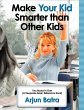 Make your Kid Smarter than Other Kids - Bild 1