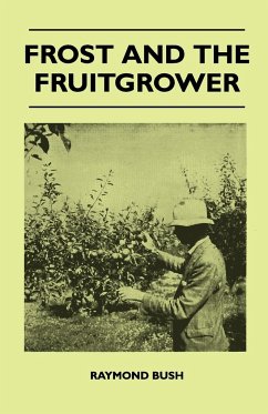 Frost And The Fruitgrower - Bush, Raymond