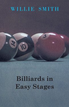 Billiards in Easy Stages - Smith, Willie