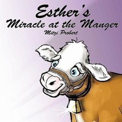 Esther's Miracle at the Manger - Probert, Mitzi