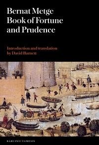 Book of Fortune and Prudence (Llibre de Fortuna I Prudència) - Metge, Bernat