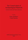 The Conservation of Archaeological Materials
