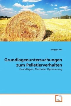 Grundlagenuntersuchungen zum Pelletierverhalten - tao, yonggui