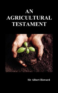 An Agricultural Testament - Howard, Albert