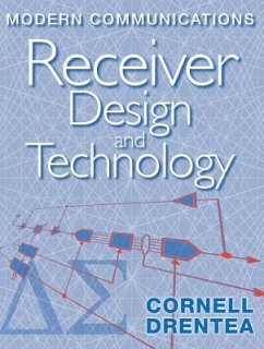 Modern Communications Receiver Design a - Drentea, Cornell