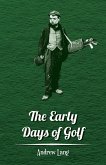 The Early Days of Golf - A Short History
