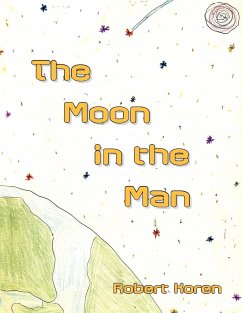 The Moon in the Man - Koren, Robert
