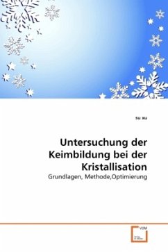 Untersuchung der Keimbildung bei der Kristallisation