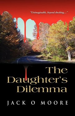 The Daughter's Dilemma - Moore, Jack O
