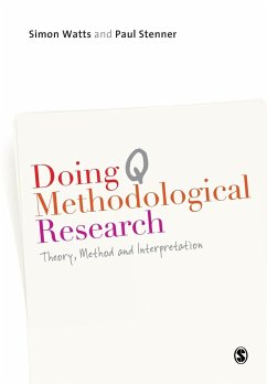 Doing Q Methodological Research - Watts, Simon;Stenner, Paul