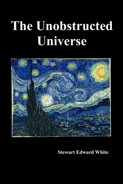 The Unobstructed Universe - White, Stewart