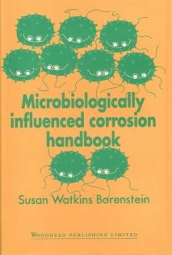 Microbiologically Influenced Corrosion Handbook - Borenstein, S
