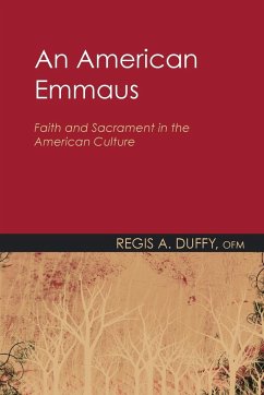 An American Emmaus - Duffy, Regis A. OFM