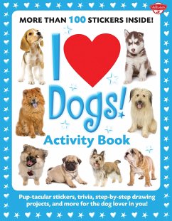I Love Dogs! Activity Book - Walter Foster Creative Team
