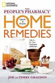 The People's Pharmacy Quick & Handy Home Remedies: Q&As for Your Common Ailments