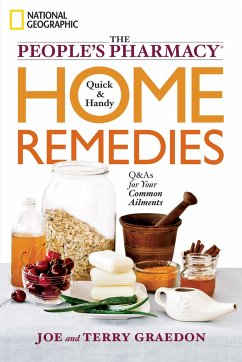 The People's Pharmacy Quick & Handy Home Remedies - Graedon, Terry