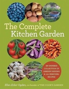 The Complete Kitchen Garden - Ogden, Ellen Ecker