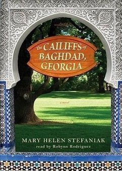The Cailiffs of Baghdad, Georgia - Stefaniak, Mary Helen