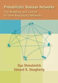 Probabilistic Boolean Networks - Shmulevich, Ilya; Dougherty, Edward R