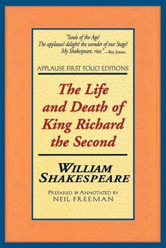 The Life and Death of King Richard the Second - Shakespeare, William