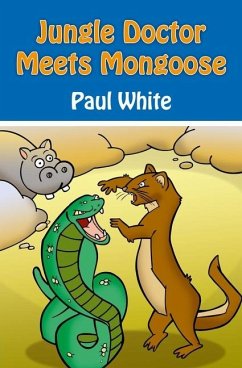 Jungle Doctor Meets Mongoose - White, Paul