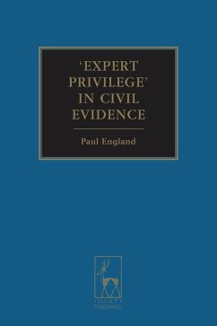 'Expert Privilege' in Civil Evidence - England, Paul