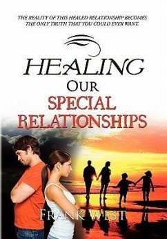 Healing Our Special Relationships