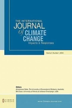 The International Journal of Climate Change: Impacts and Responses: Volume 2, Number 1 - Herausgeber: Galla, Amareswar Cope, Bill