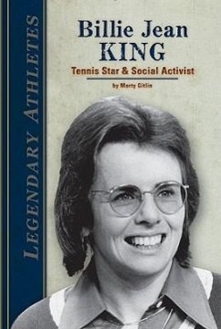 Billie Jean King: Tennis Star & Social Activist - Gitlin, Marty