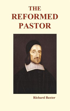 The Reformed Pastor (Hardback) - Baxter, Richard