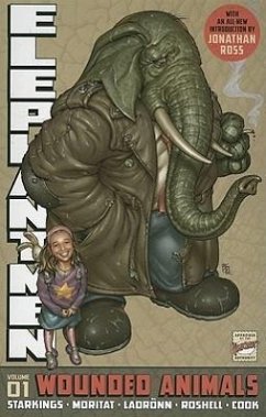 Elephantmen Volume 1: Wounded Animals Revised Edition - Starkings, Richard; Kelly, Joe