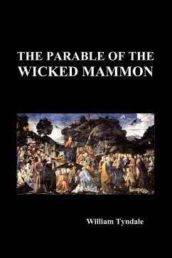 The Parable of the Wicked Mammon (Paperback) - Tyndale, William