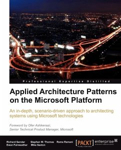 Applied Architecture Patterns on the Microsoft Platform - Seroter, Richard; Fairweather, Ewan; Ramani, Rama