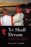 Ye Shall Dream