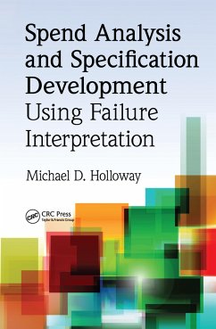 Spend Analysis and Specification Development Using Failure Interpretation - Holloway, Michael D