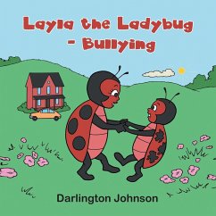 Layla the Ladybug - Bullying - Johnson, Darlington