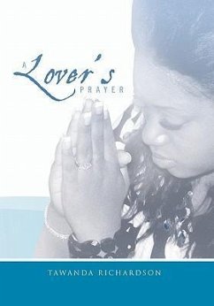 A Lover's Prayer - Tawanda Richardson