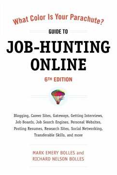 What Color Is Your Parachute? Guide to Job-Hunting Online, Sixth Edition - Bolles, Mark Emery; Bolles, Richard N.