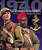 1940 Les Troupes Coloniales