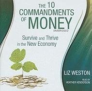 The 10 Commandments of Money - Weston, Liz