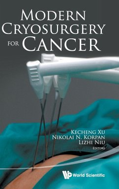 MODERN CRYOSURGERY FOR CANCER - Kecheng Xu, Nikolai Korpan & Lizhi Niu