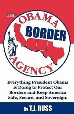 The Obama Border Agency - Russ, T J