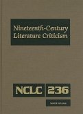 Nineteenth-Century Literature Criticism, Volume 236: Criticism of Various Topics in Nineteenth-Century Literature, Including Literary and Critical Mov