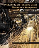 Productivity and Reliability-Based Maintenance Management