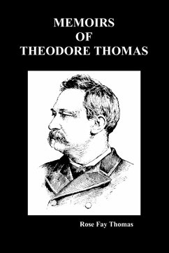 Memoirs of Theodore Thompson (Paperback) - Thomas, Rose Fay
