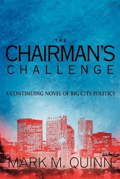 The Chairman's Challenge - Quinn, Mark M.